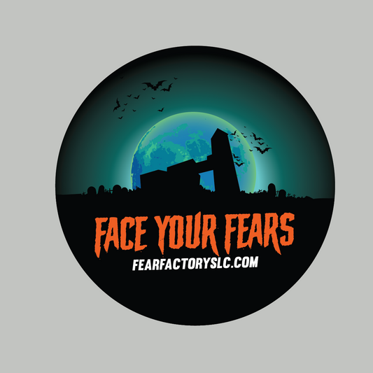 Face Your Fears Sticker