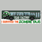 I Survived the Zombie Bus Sticker