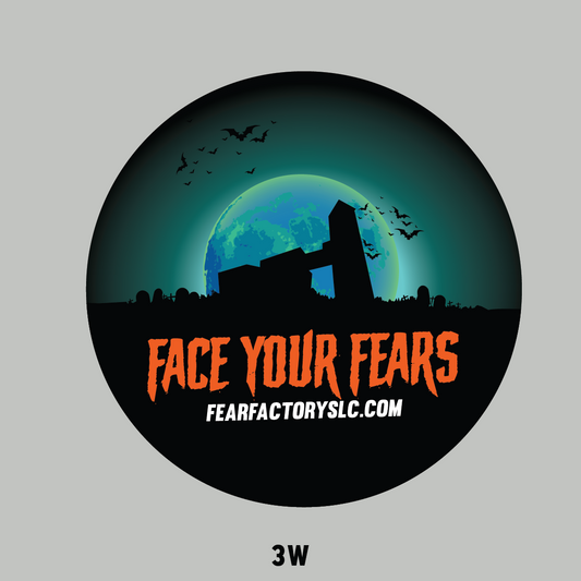 Face Your Fears Sticker